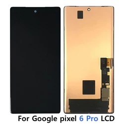 Tested OLED LCD Screen For Google Pixel 6 Pro LCD GLUOG G8VOU LCD Display Touch Screen Digitizer Assembly Replacement Parts