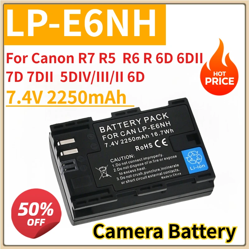 

New Camera Battery 7.4V 2250mAh LP-E6NH LP E6NH 7.4V 2750mAh For Canon R7 R5 R6 R 6D 6DII 7D 7DII 5DIV/III/II 60D