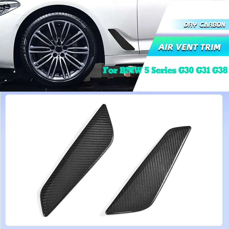 

Prepreg Dry Carbon Car Side Fender Vents Trims for BMW 5 Series G30 G31 G38 M Sport Base Sedan 2017 2018 Front Air Vents Fins