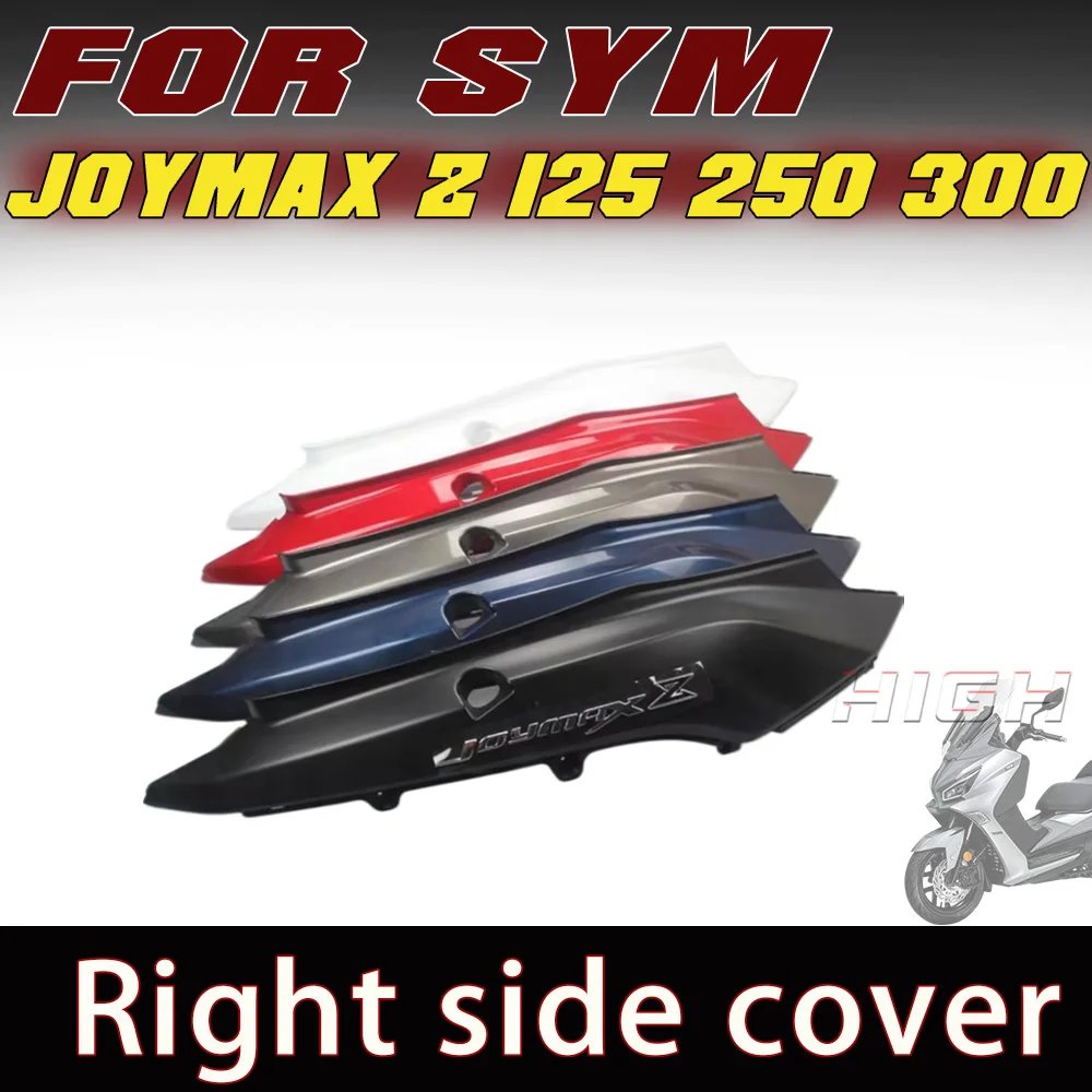 Wear Resistant Right Body Fairing Cover Side Panel For SYM JOYMAX Z 125 250 300