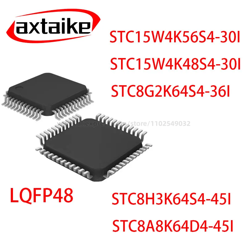 STC15W4K48S4-30I-LQFP48 15W4K56S4 8G2K64S4-36I 8A8K64D4-45I 8H3K64S4 1T8051 Single Chip IC Microcontroller Micro Controller MCU