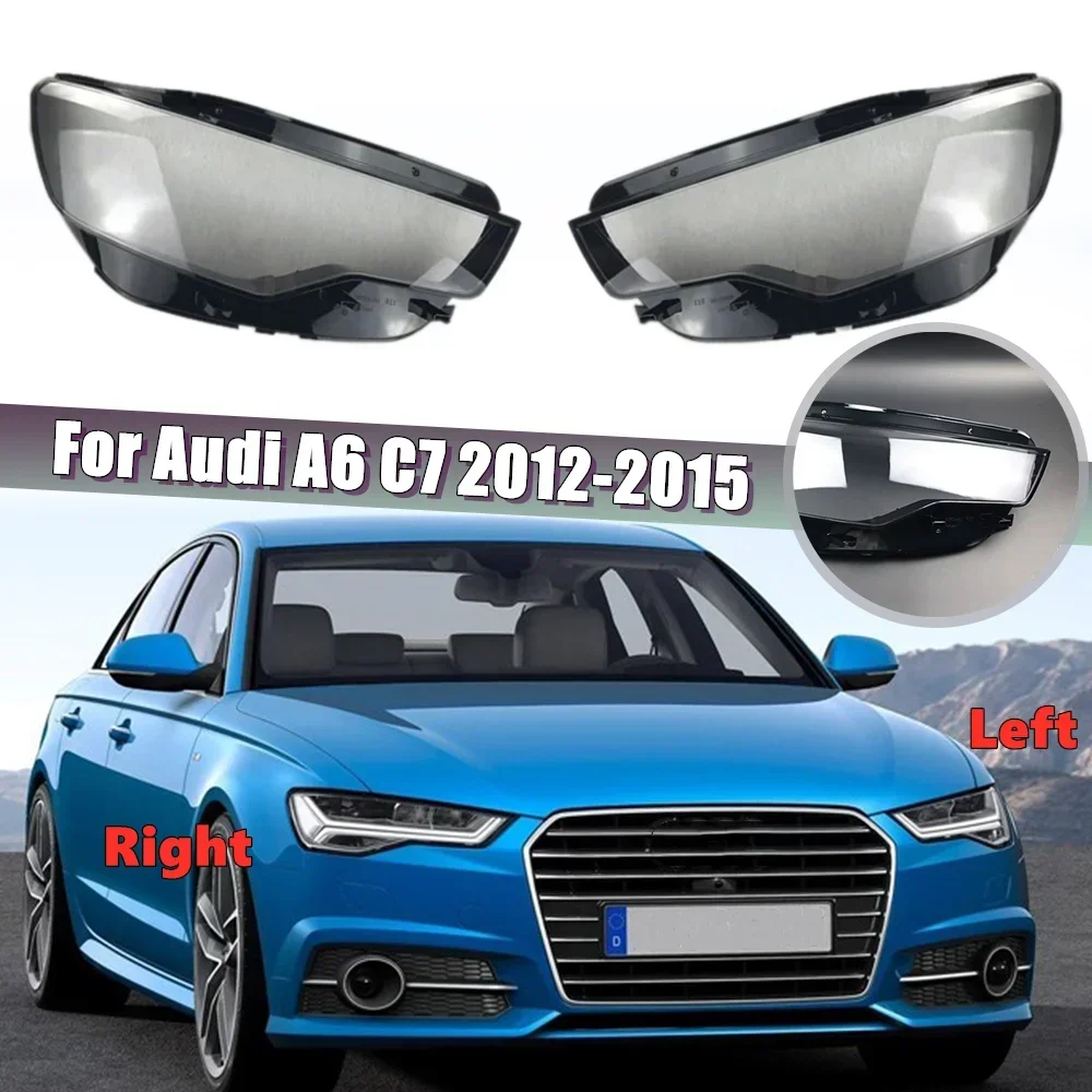 

For Audi A6 C7 2012 2013 2014 2015 Car Front Headlight Lens Cover Lampshade Glass Lampcover Caps Headlamp Shell Car Accessories