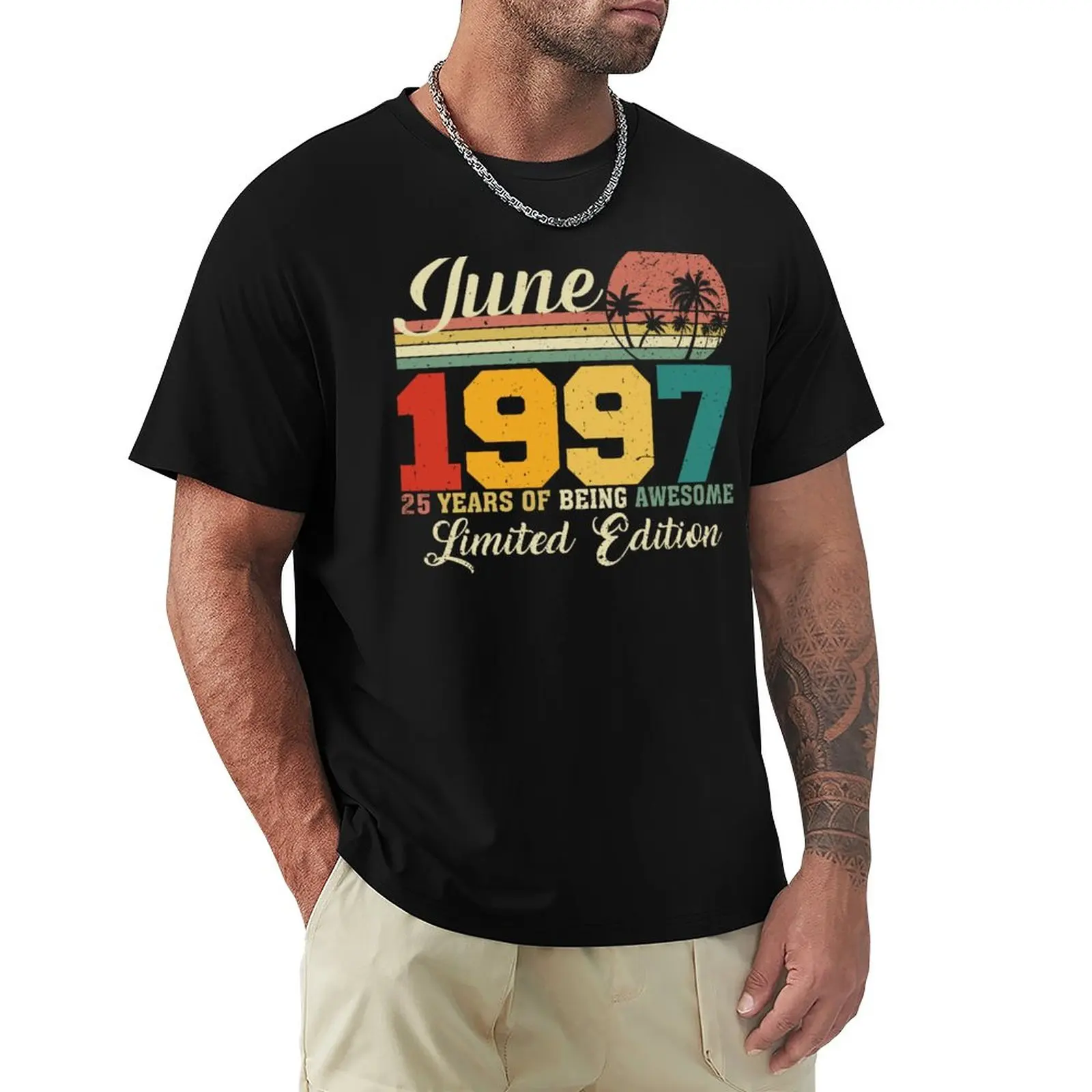 

June 1997 25 Years Of Being Awesome Limited Edition Since Old Vintage Gifts Tees T-Shirt Aesthetic clothing Men's t-shirts