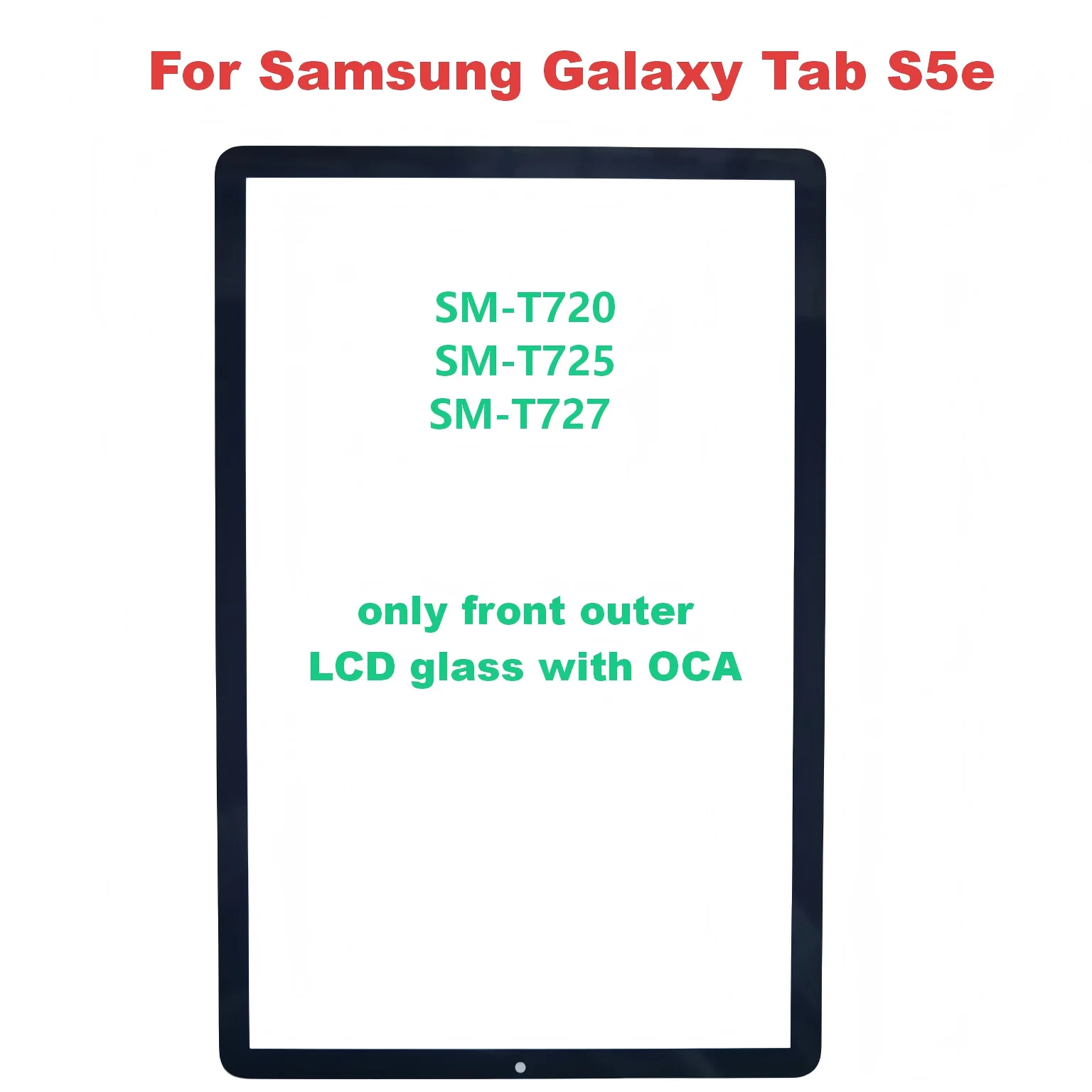 AAA For Samsung Galaxy Tab S5e SM-T720 SM-T725 T725 T720 T727 Touch Screen Panel Tablet Front Outer LCD Glass Lens With OCA