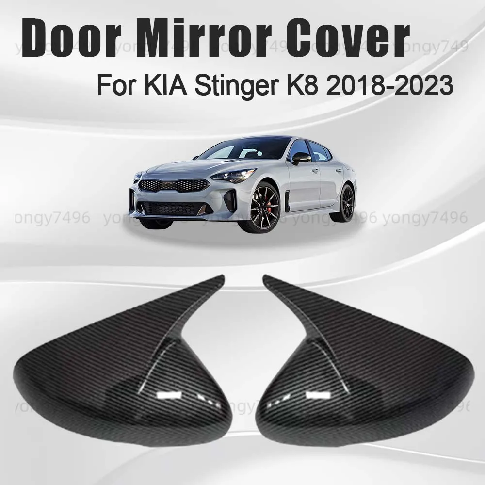 

Car Upgrade Carbon Fiber Glossy Black Door Mirror Cover For KIA Stinger K8 2018 2019 2020 2021 2022 2023 Rearview Accessories