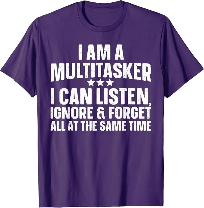 Lustiges Multitasker-Zitat-Kunst-T-Shirt für sarkastische Menschen, Männer und Frauen, Witzige Sprüche, Y2k Humorvolles Sarkasmus-Neuheits-T-Shirt – Detail 17