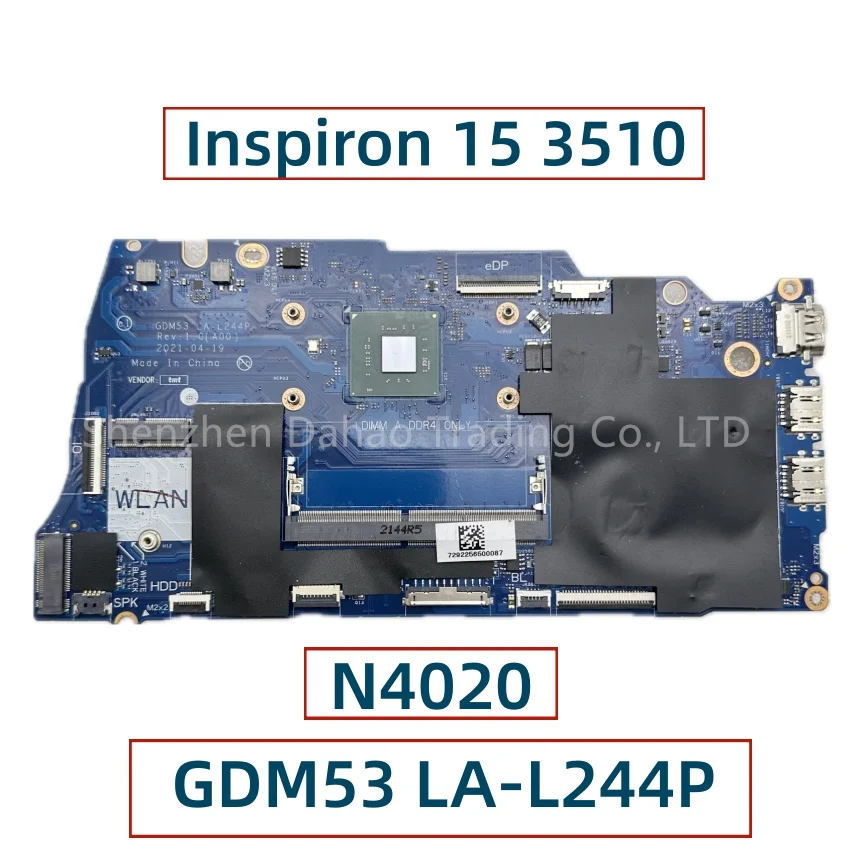 

For Dell Inspiron 15 3510 Laptop Motherboard With N4020 CPU GDM53 LA-L244P DDR4 CN-0NCXC4 0NCXC4 NCXC4