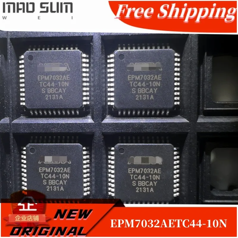 10pcs/lot NEW100% EPM7032AETC44-10N EPM7032AETC44-10 EPM7032AE QFP-44PIN ORIGINAL