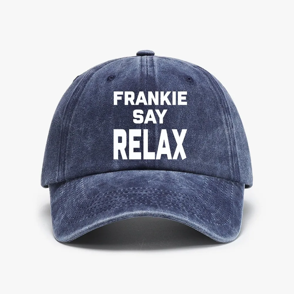 Frankie Say RELAX Ross Geller Friends Washed Baseball Cap Fashion Breathe Soft Women cowboy Cap for Men
