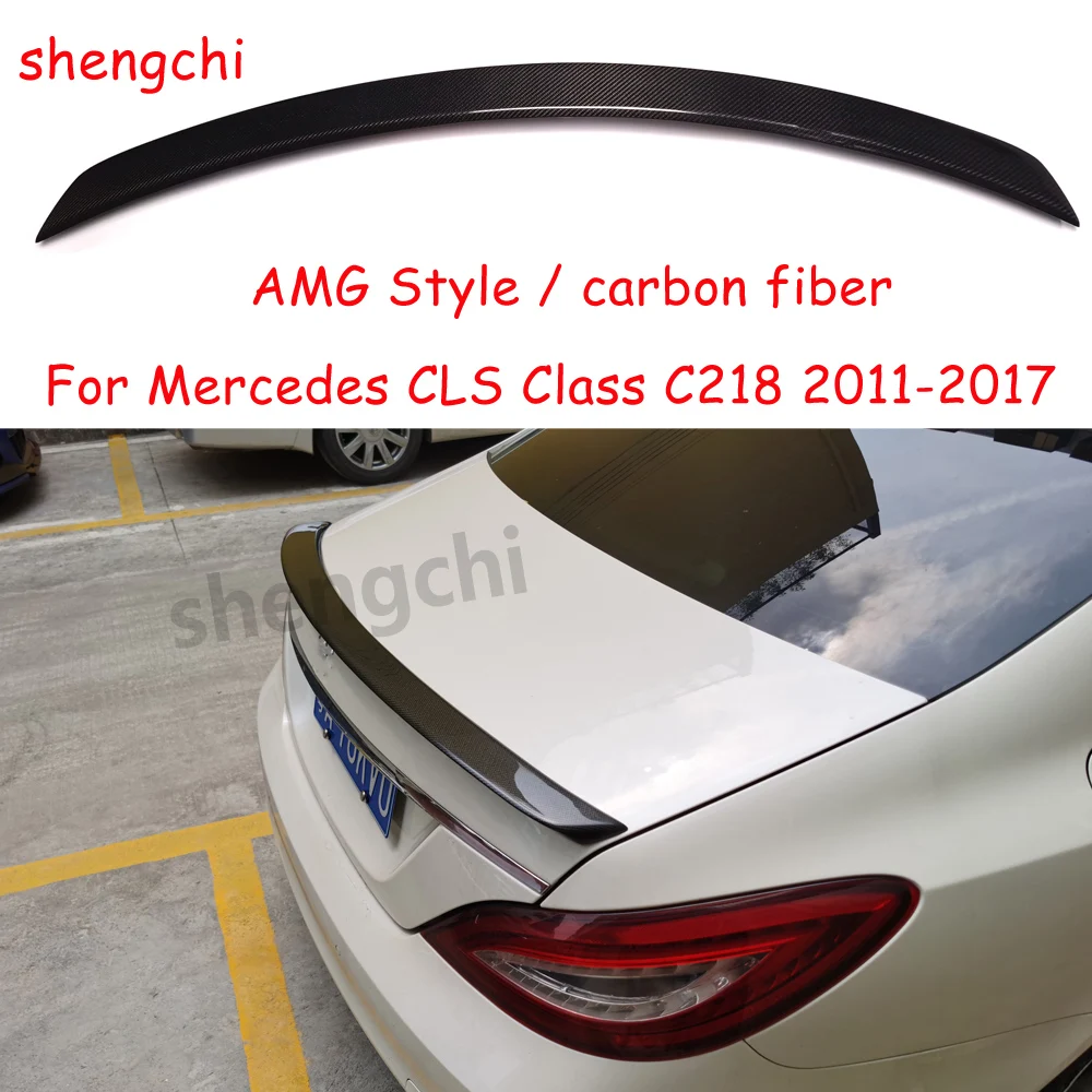 W218 AMG Style Carbon Fiber Spoiler for Mercedes-Benz CLS CLass W218 CLS350 CLS400 CLS450 CLS500 CLS63 Rear Spoiler 2011-2017