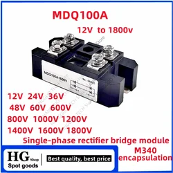 100A single-phase rectifier bridge AC-DC module 100Amp 12V to1800V  MDQ100A-16 12V 24V 36V 48V 600V 1000V 1200V  1600V MDQ100A