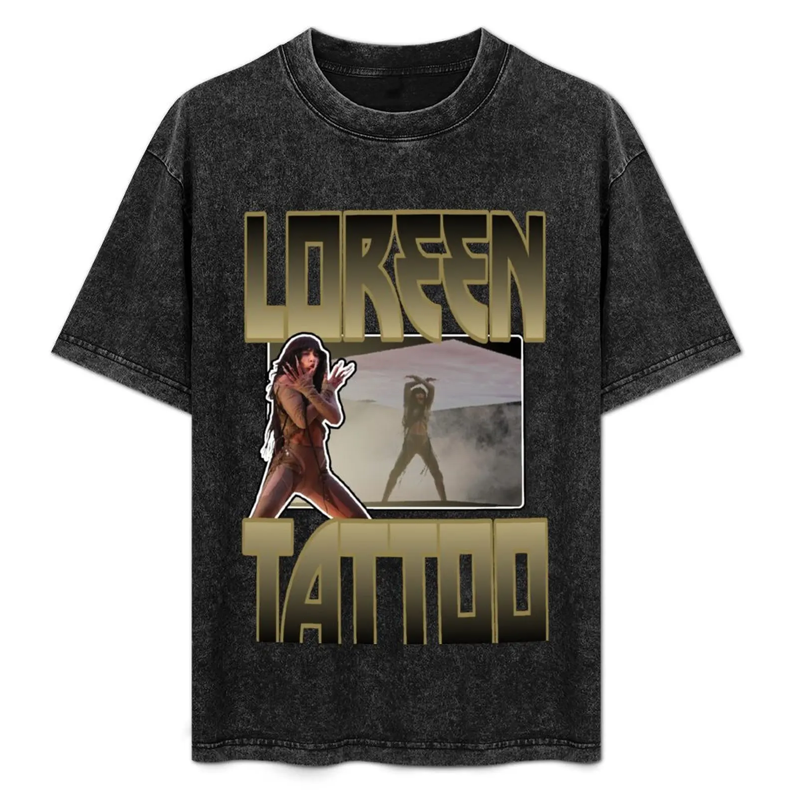 

LOREEN - UNOFFICIAL MERCH - TATTOO VERSION T-Shirt custom t shirt designer shirts man t shirt sweat men clothing