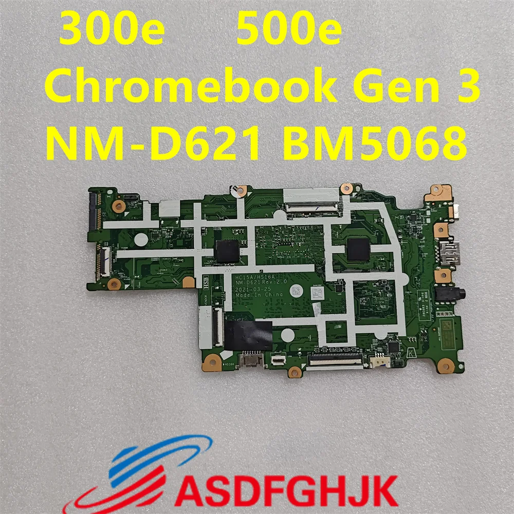 The original NM-D621 is suitable for Lenovo 300e 500e Chromebook Gen 3 laptop motherboard SRKGZ N5100U 8GB/64GB NM-D621 BM5068