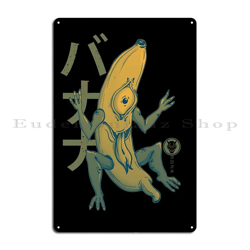 Yokai Banana Metal Sign Rusty Garage Decoration Cinema Customized Classic Tin Sign Poster