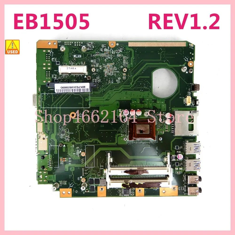 

EB1505 847 CPU REV 1.2 Motherboard For ASUS EB1505 Motherboard 100% Tested Working Well Free Shipping Used