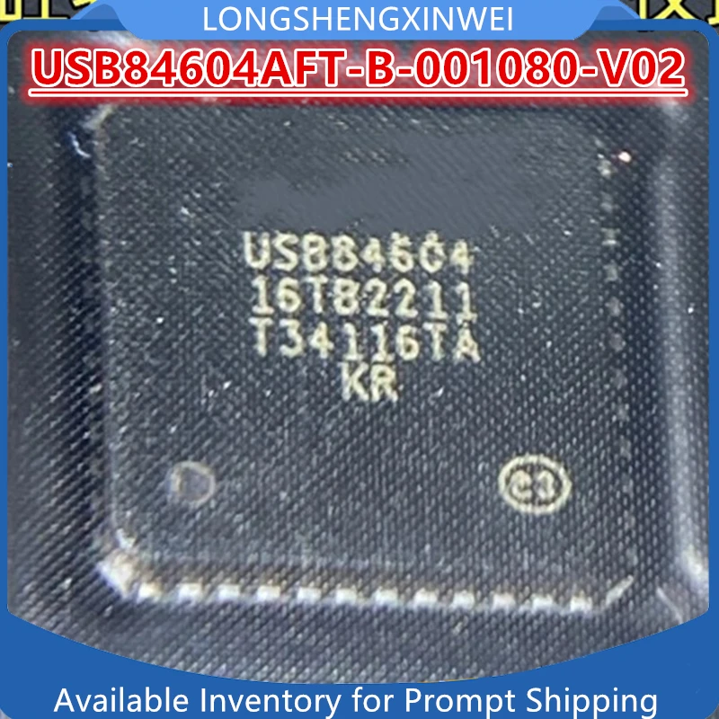 1PCS USB84604 USB84604AFT-B-001080-V02 Automotive Computer Board Chip QFN-48 New
