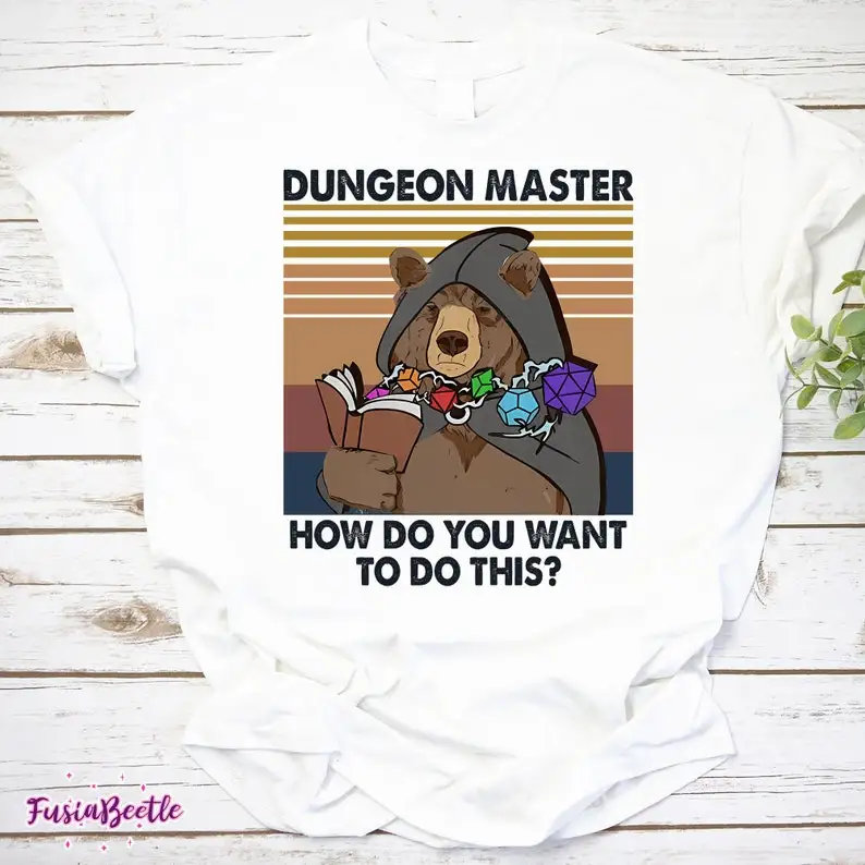 

Bear Dungeon Master How Do You Want To Do This Vintage T-Shirt Dungeon And Dragon Shirt DnD Player Shirt