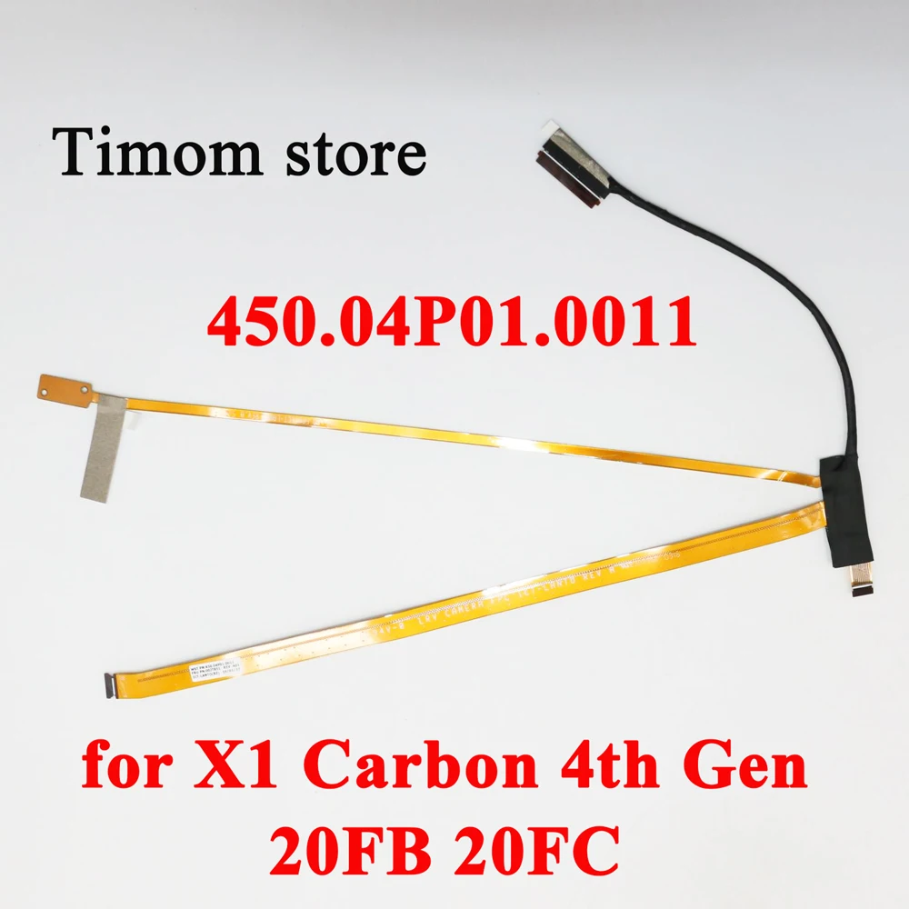 

450.04P01.0011 for ThinkPad X1 Carbon 4th Gen 20FB 20FC Laptop Camera SNSR CBL C/S LED Cable Non Touch FRU PN 00JT851