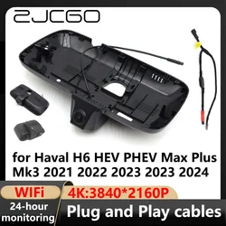 ZJCGO 4K Wifi 3840*2160 Car DVR Dash Cam Camera Video Recorder for Haval H6 HEV PHEV Max Plus Mk3 2021 2022 2023 2023 2024