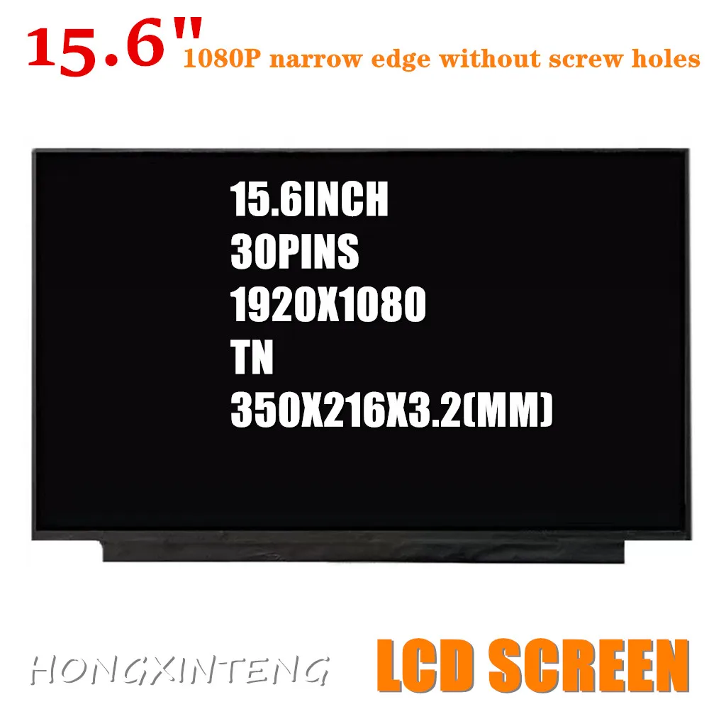NT156FHM-N62 B156HTN06.1 NT156FHM-N61 N156HGA-EAB N156HGA-EAC Original 15.6INCH SLIM TN FHD 1920X1080 30PINS LAPTOP LCD SCRREN