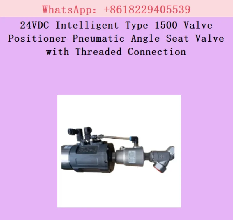24VDC Intelligent Type 1500 Valve Positioner Pneumatic Angle Seat Valve with Threaded Connection