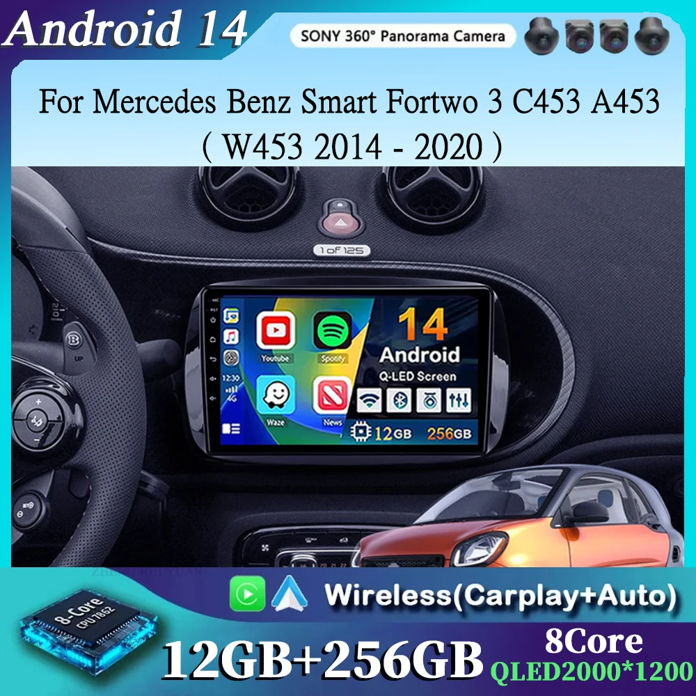 For Mercedes Benz Smart Fortwo 3 C453 A453 W453 2014 - 2020 2K 12+256 QLED Android 14 CarPlay Car Radio Multimedia Video Player