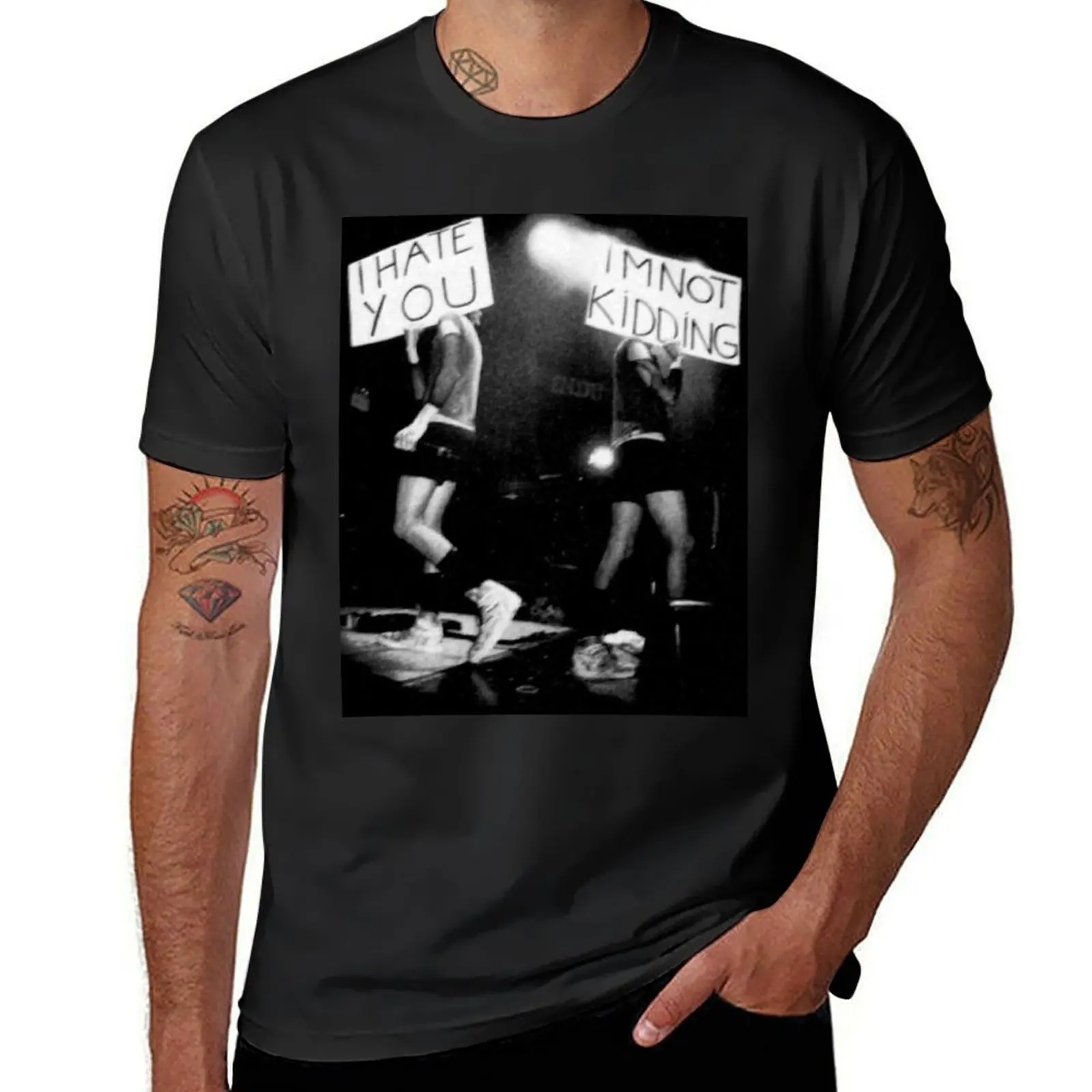 Mindless Self Indulgence I HATE YOU IM NOT KIDDING T-Shirt new edition sweat sports fans T-shirts for men cotton