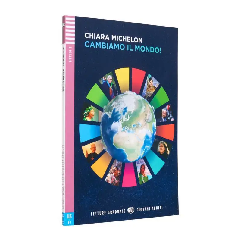ELI Young Adult Readers Italian B1 Cambiamo Il Mondo ELI Publishing Group ELI Publishing Group 9788853639745 Book