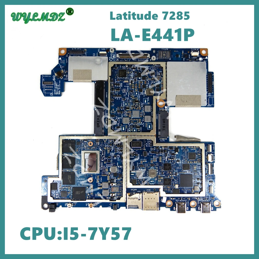 

CAJ00 LA-E441P I5-7Y57CPU notebook Mainboard For Dell Latitude 7285 Tablet laptop Motherboard CN 0YXKCJ Working Used