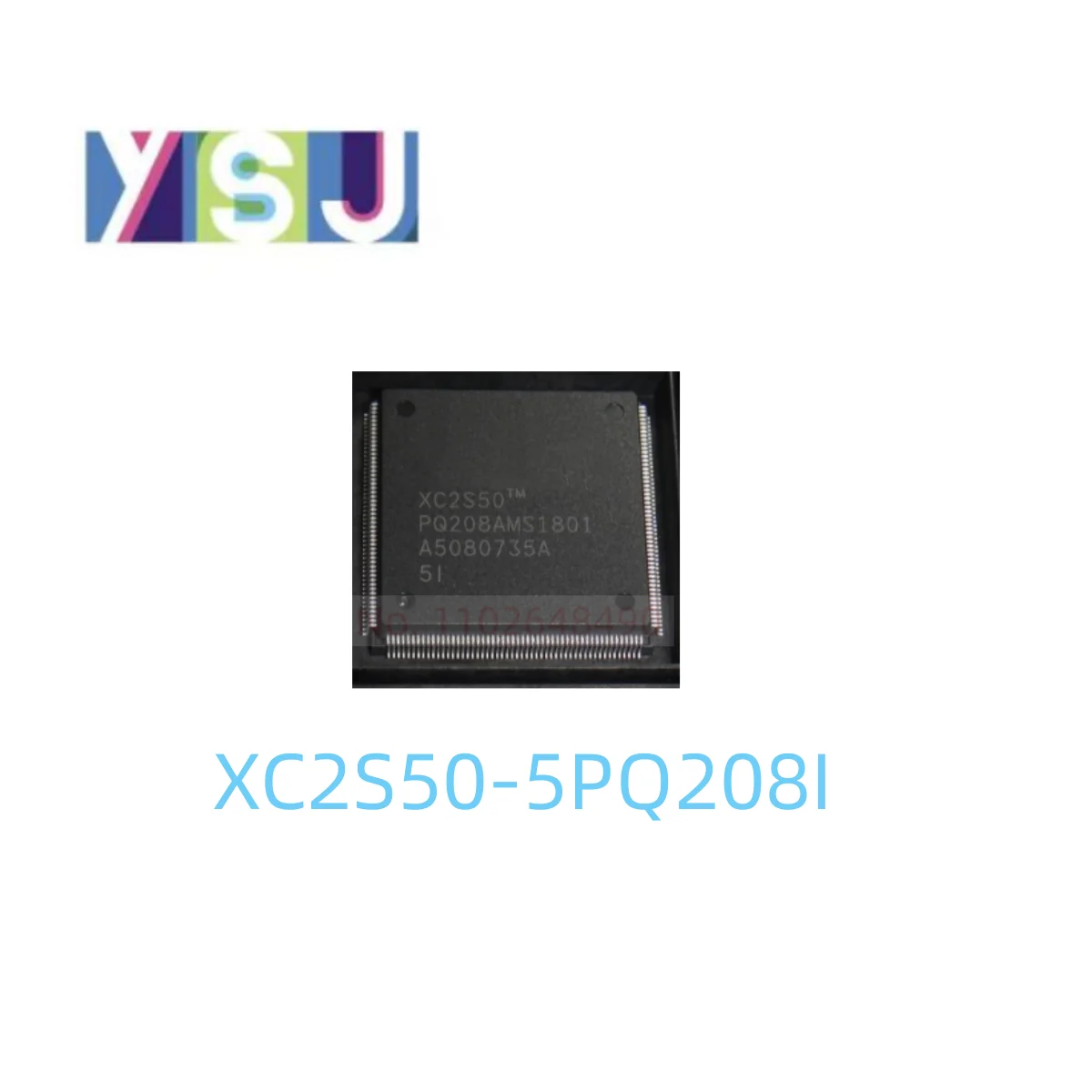 

XC2S50-5PQ208I IC CPLD FPGA Original Field Programmable Gate Array