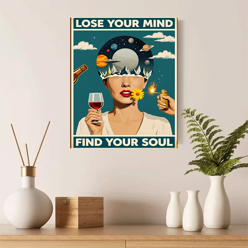 1PC-Unframed Canvas poster wall decoration Lose Your Mind Find Your Soul Psychedelic Woman Wine Flower Universe Art