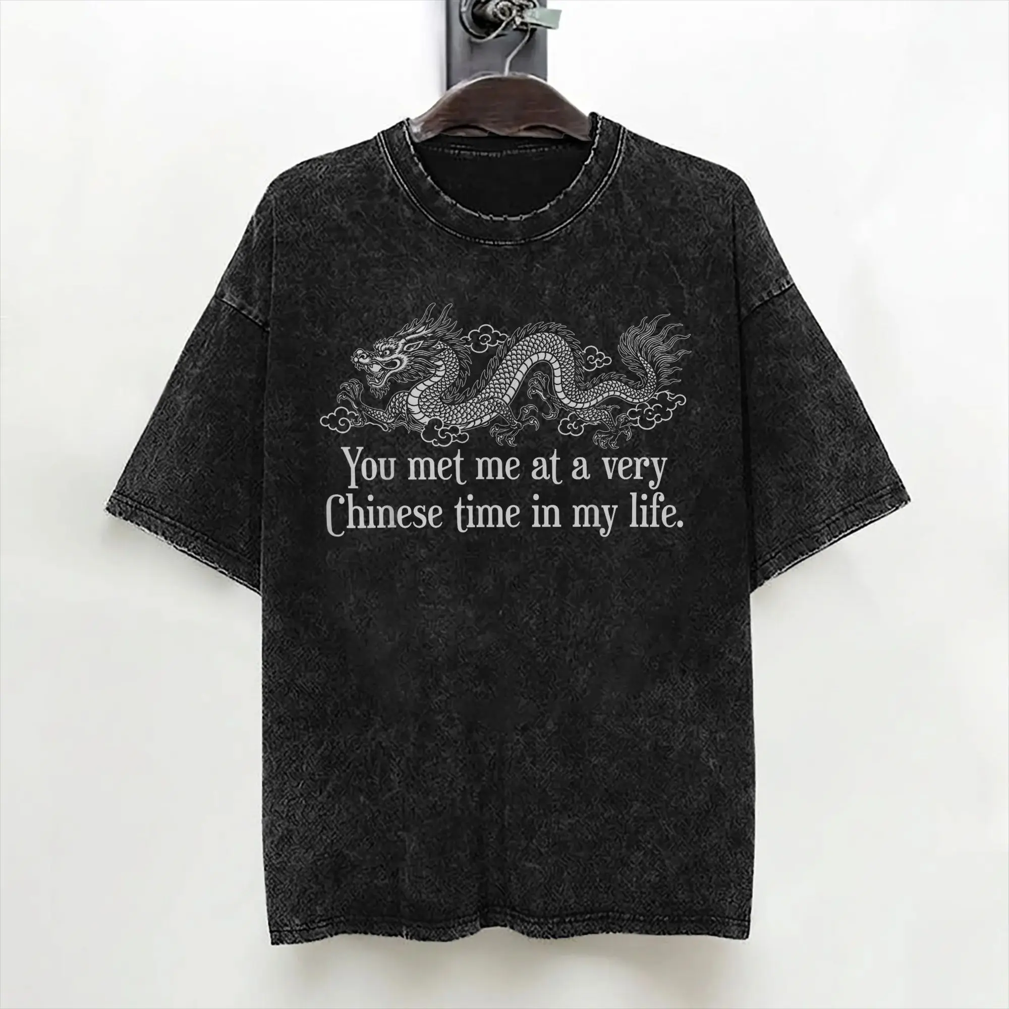 You Met Me At a Very Chinese Time in My Life T Shirts Washed Cotton Oversize T-Shirt for Men Women Streetwear Summer Tees