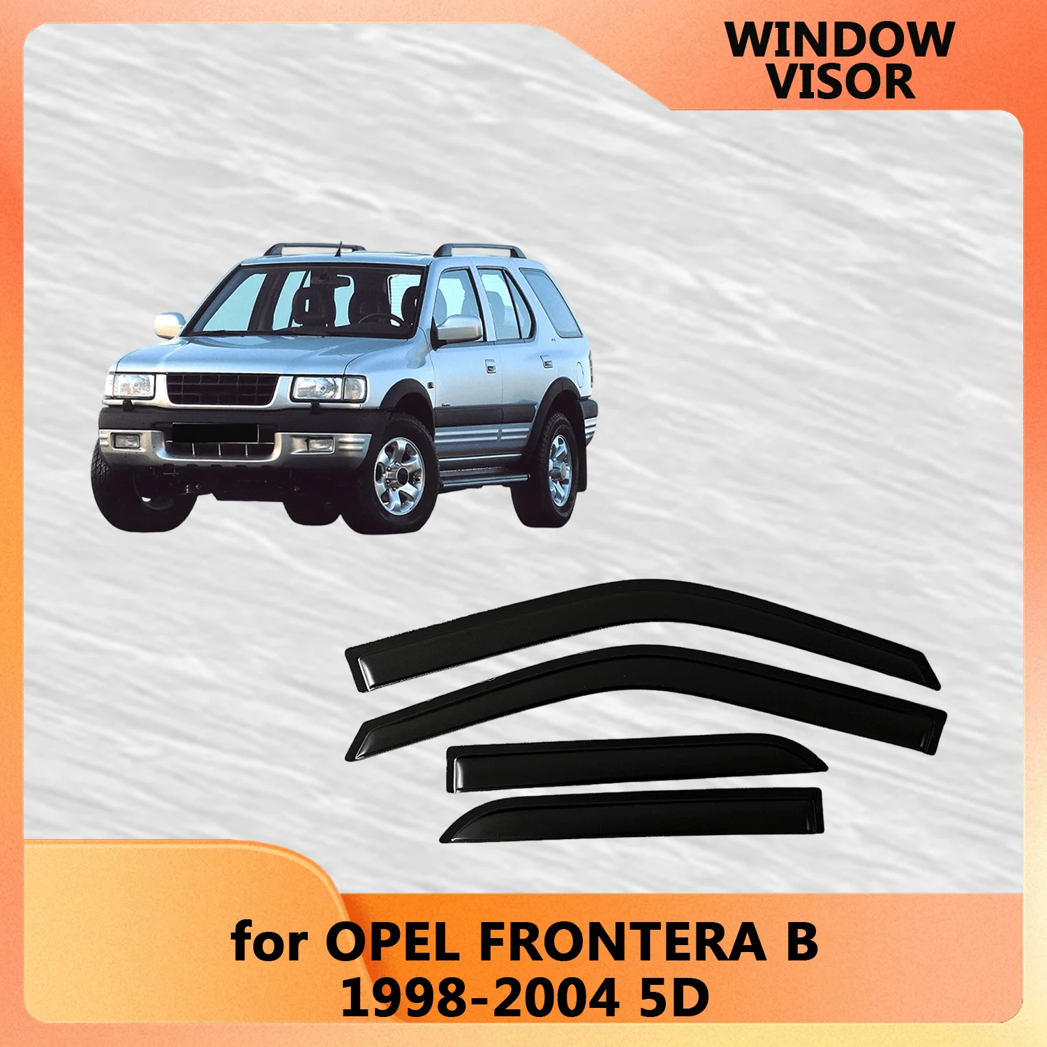 

Window Visor for Opel Frontera B 5-Doors 1998 1999 2000 2001 2002 2003 2004 Wind Deflectors Rain Guards Door Visor Vent Shades