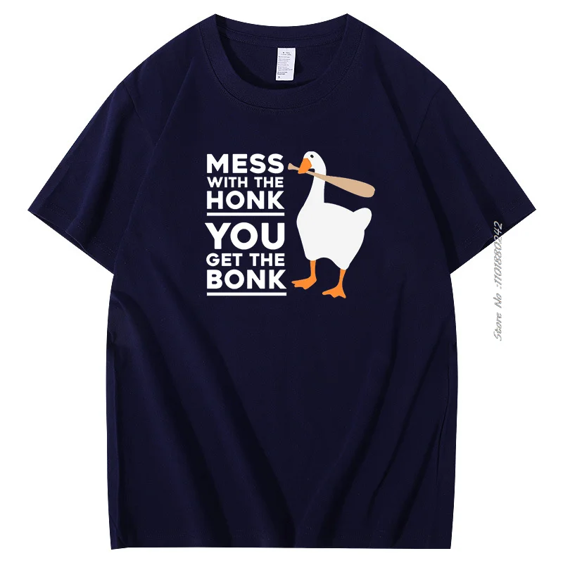 Untitled Goose Games Graphic T Shirts Mess With The Honk, You Get The Unique Cotton Short Sleeve t-shirt Summer Men's Clothing