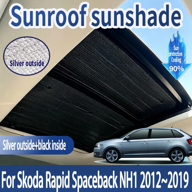 Auto Sunroof Sunshades For Skoda Rapid Spaceback NH1 2012~2019 Car Skylight Roof Sunscreen Heat Insulation Anti-UV Accessories