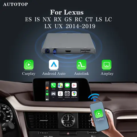 AUTOTOP Wireless CarPlay Android Auto Bluetooth Interface Module For Lexus ES IS NX RC LS LC LX RX UX GS CT 2014-2019 Airplay