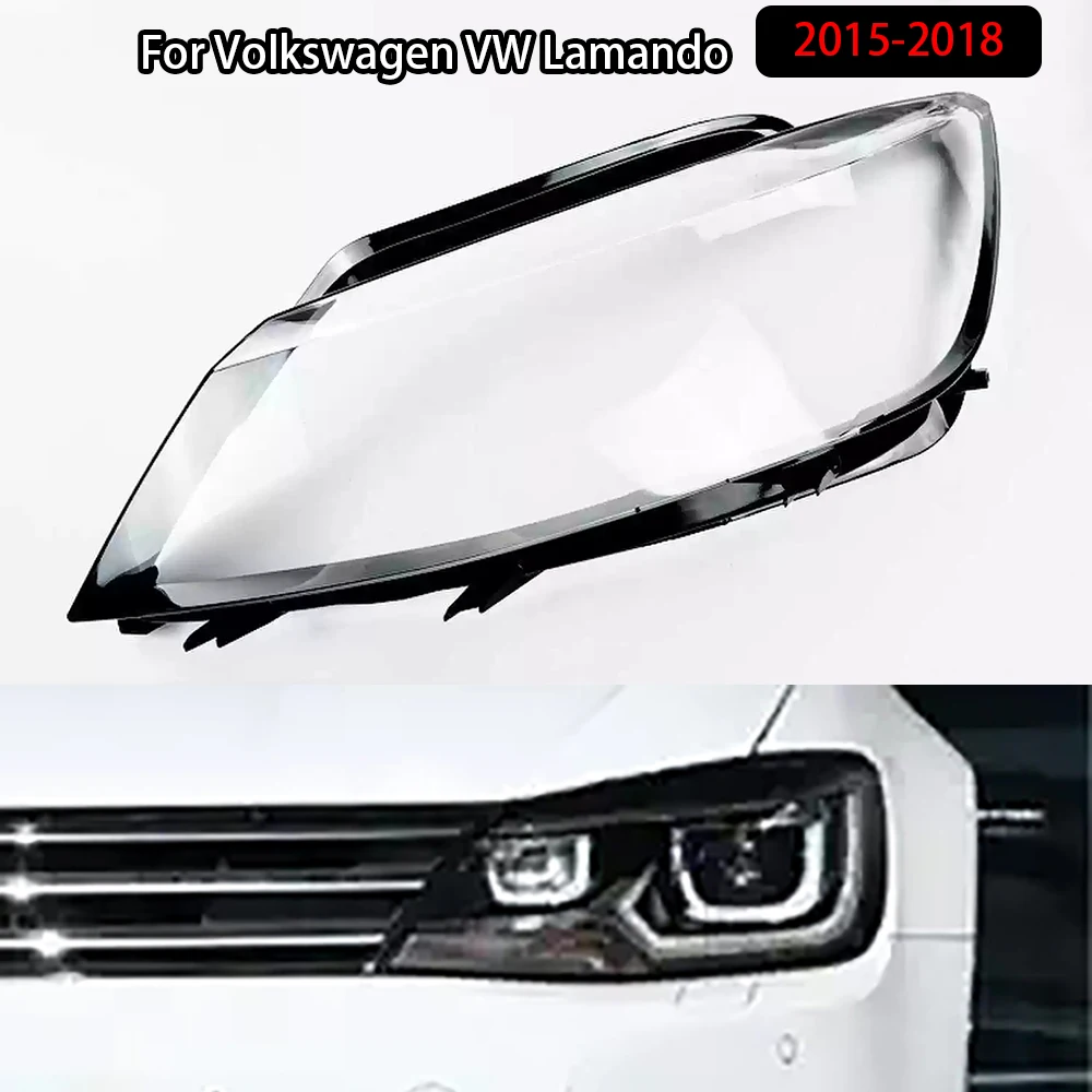 

For Volkswagen VW Lamando 2015-2018 Headlamp Cover Transparent Headlight Shell Lens Plexiglass Replace Original Lampshade