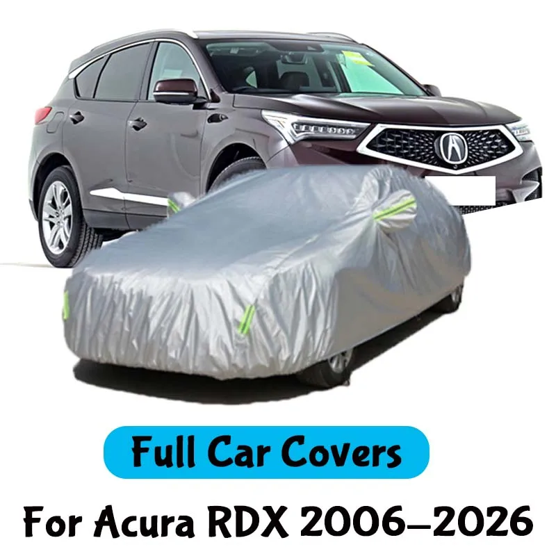 Outdoor Full Car Cover Waterproof Snow Sunshade Dustproof Anti-UV All Weather Exterior Protective Cover For Acura RDX 2006-2026