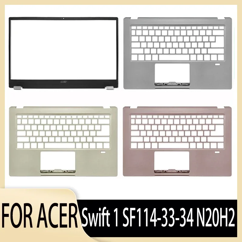 

For Acer Swift 1 SF114-33-34 N20H2 Series Laptop LCD Front Bezel Palmrest Upper Case Replacement Housing Silver Pink Gold