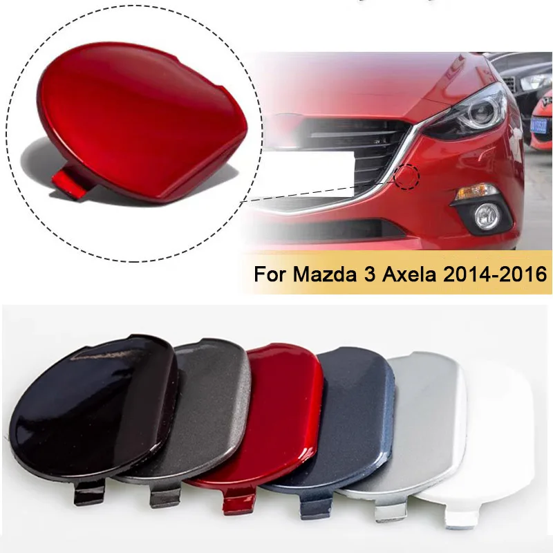 Car Front Bumper Tow Hook Cover Cap For Mazda 3 Axela 2014 2015 2016 Trailer Hauling Eye Cover Lid