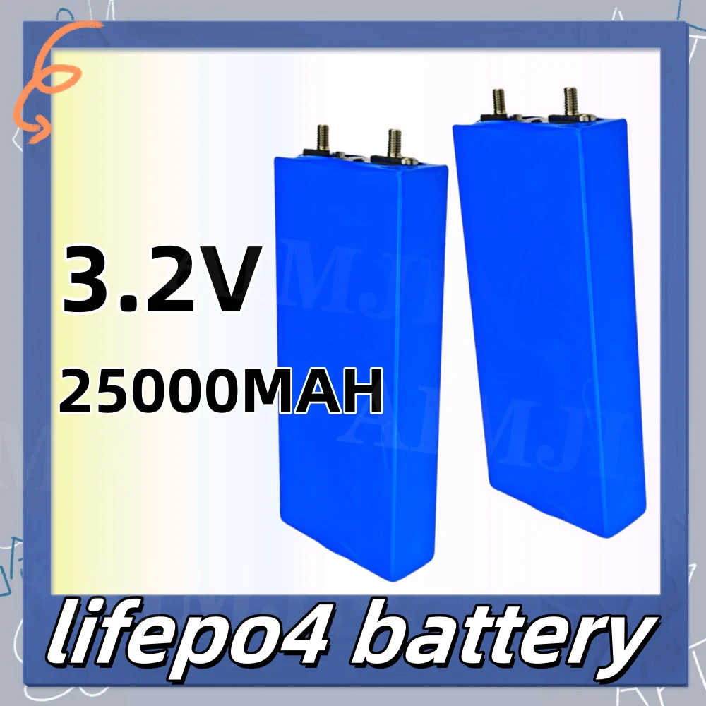 

LiFePO4 3.2V 25Ah Battery Cell 25000mAh Li-ion lpega Phosphate Deep Cycles for Diy 12V 24V 36V 48V Solar Energy UPS Power