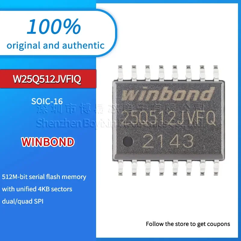 

Brand new original genuine W25Q512JVFIQ package SOIC-16