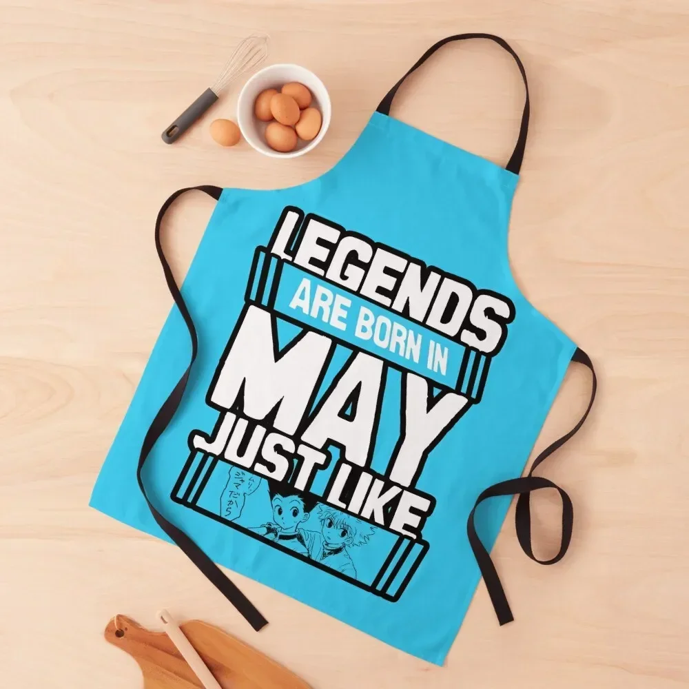 Legends Are Born In May | Happy Birthday Gon Apron For Cosmetologist Home and kitchen products Barista Apron