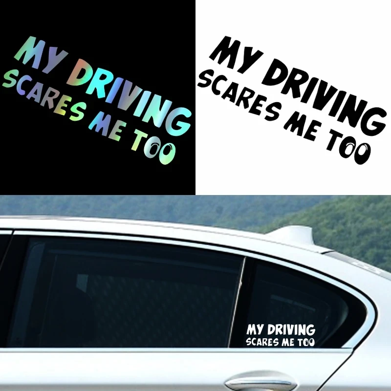 

Car Stickers Vinyl My Driving Scares Me Too Decal Motorcycle Decorative High QualityMotorcycle Accessories
