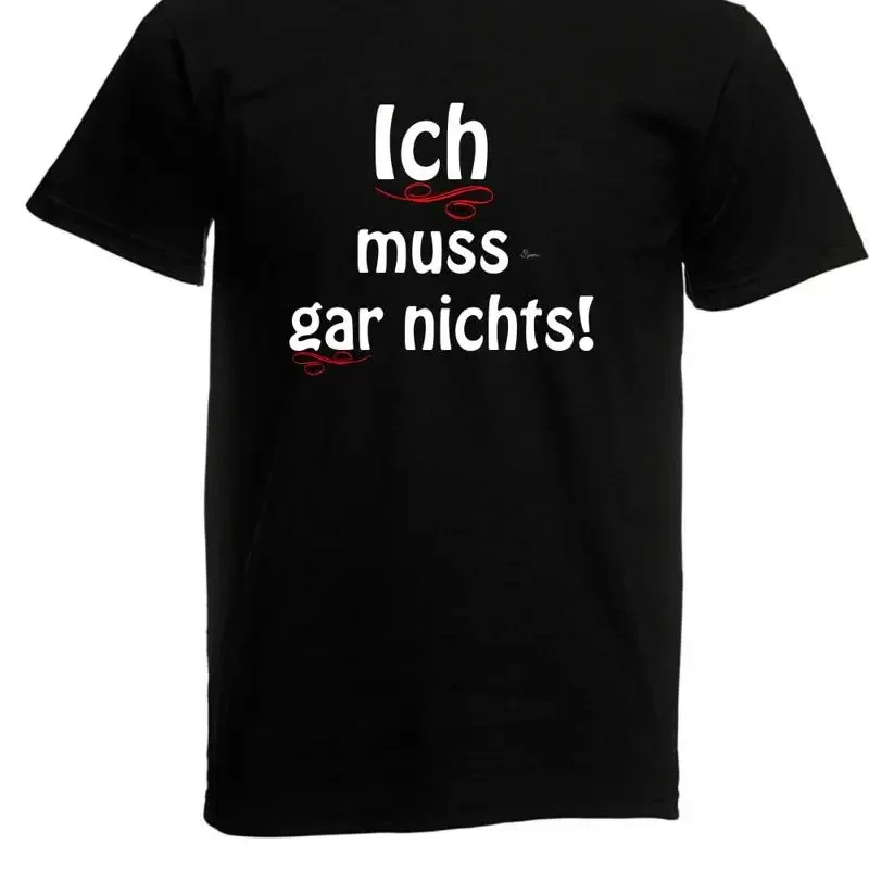 Mens T-Shirt I Don't Have To Say Anything Funny Up To 5XL