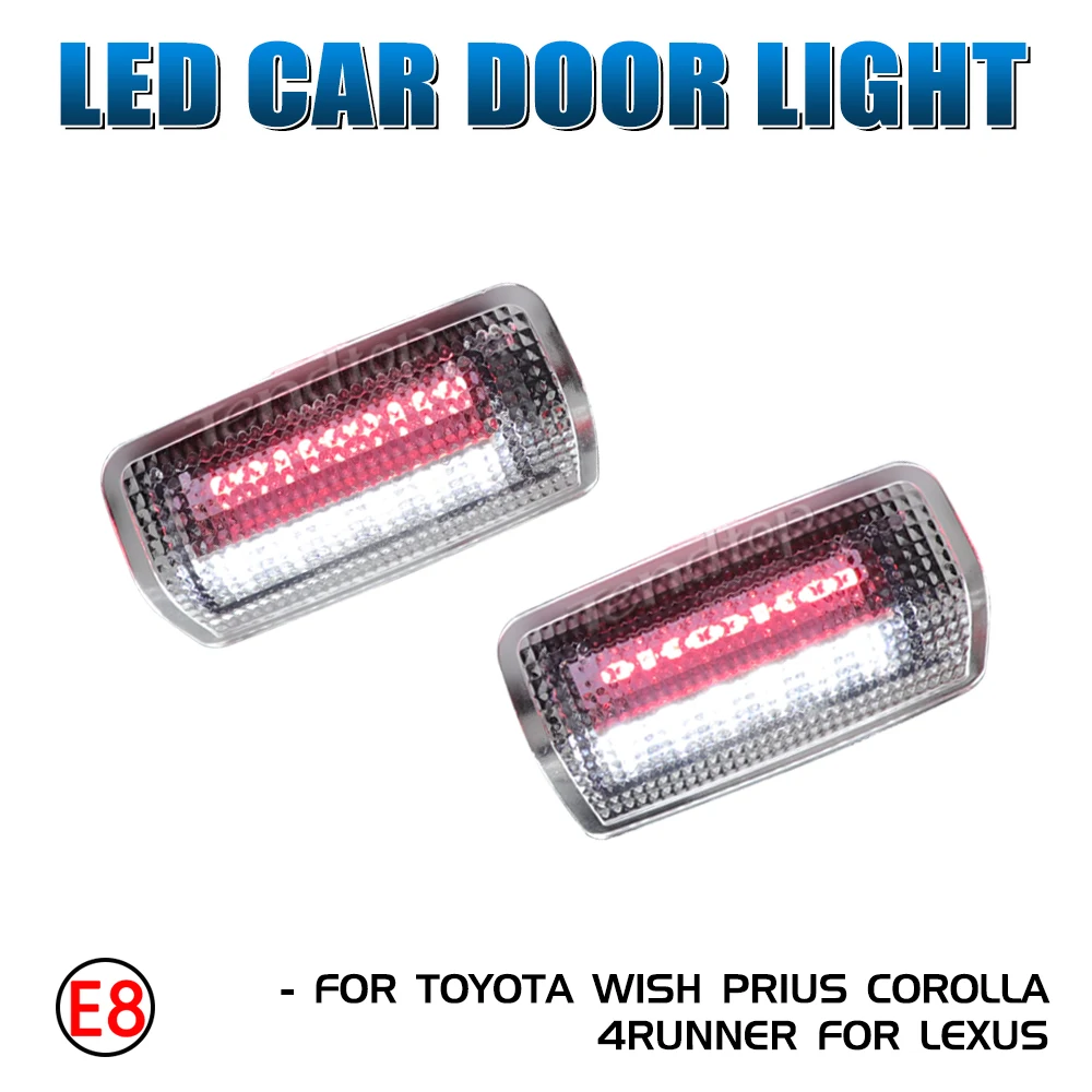 For Toyota Corolla 4Runner Highlander Land Cruiser Camry Prado Prius Sienna Estima WISH SAI Tundra GT86 Car Door Courtesy Light