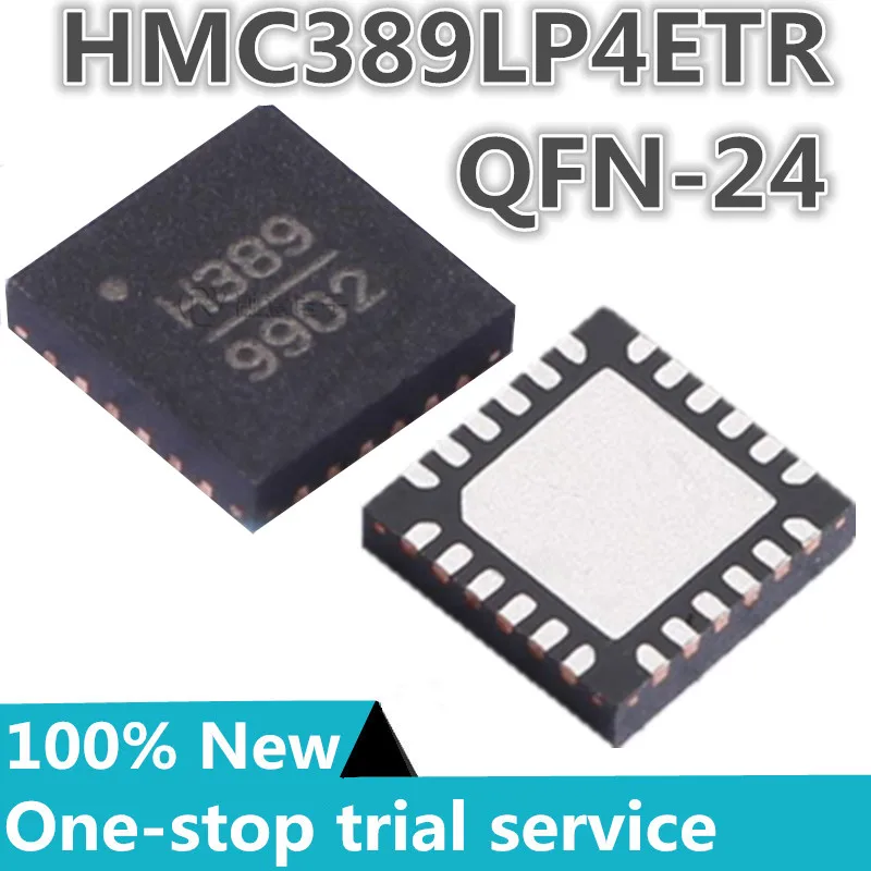 

1-10PCS %New original HMC389LP4ETR HMC389LP4E Silk screen H389 QFN-24 RF IC VCO, buffer amplifier general 3.35GHz ~ 3.55GHz