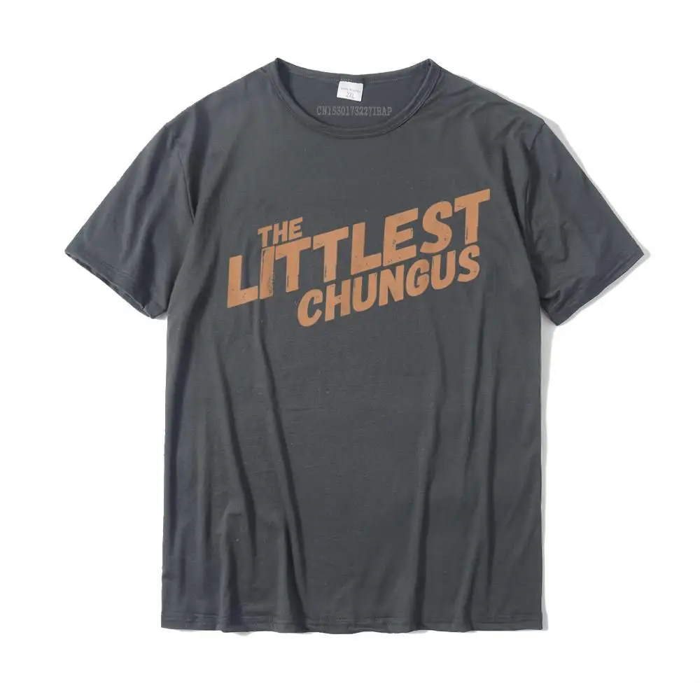 Littlest Chungus Funny Meme Shirt Trending Internet Quote Fitted Classic Tops Shirt Cotton T Shirts For Adult Unique