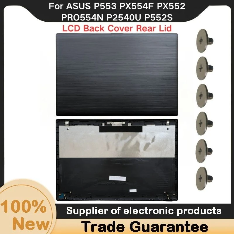 

New For ASUS P553 PX554F PX552 PRO554N P2540U P552S LCD Back Cover A Shell
