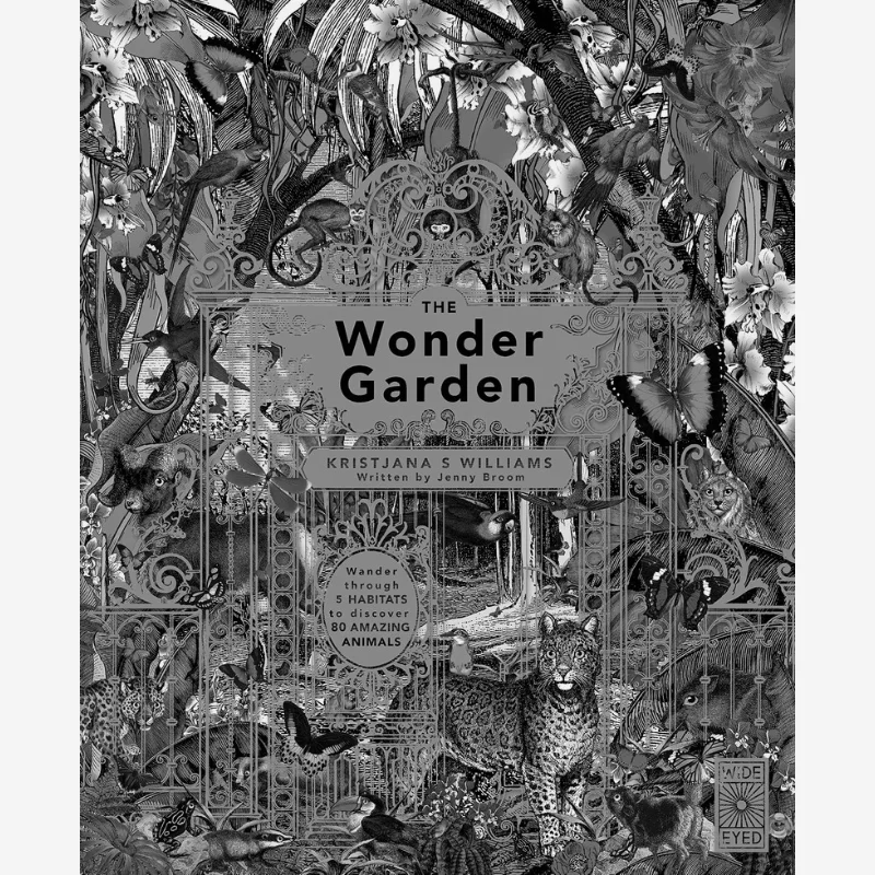 

Kristjana S WilliamsThe Wonder Garden Kristjana S Williams Wide Eyed Editions 9781847806475 Book